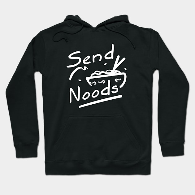 Send Noods Hoodie by CreativeJourney